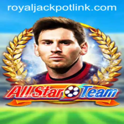 Exploring the Exciting World of AllStarTeam and the Thrill of RoyalJackpot