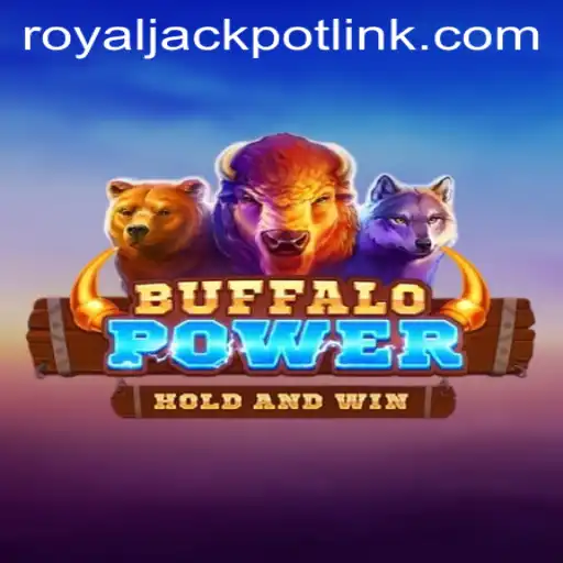 Discover the Exciting World of BuffaloPower: Unveiling the RoyalJackpot