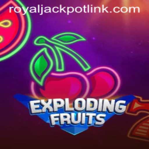 ExplodingFruits: Dive into the World of Exciting Gameplay with a RoyalJackpot Twist