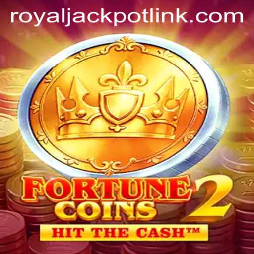 Discover the Thrills of FortuneCoins2 with the RoyalJackpot