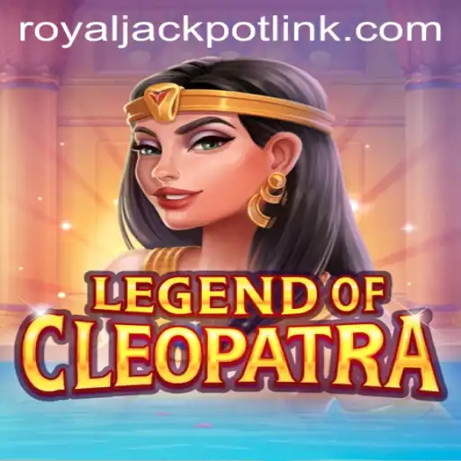 Exploring the Majesty of LegendOfCleopatra: The RoyalJackpot Experience