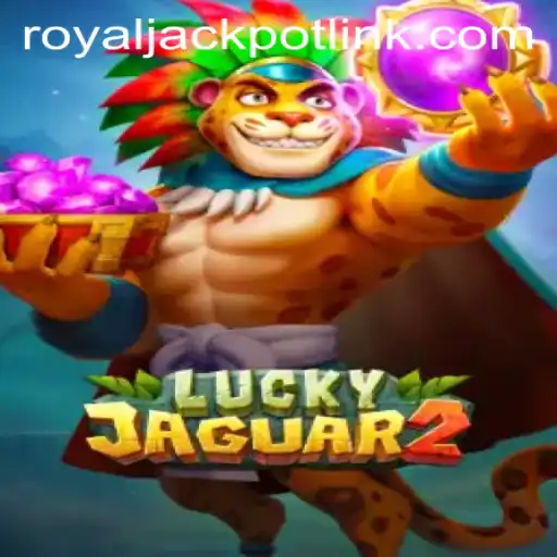 Exploring the Thrills of Luckyjaguar2: A Dive into RoyalJackpot