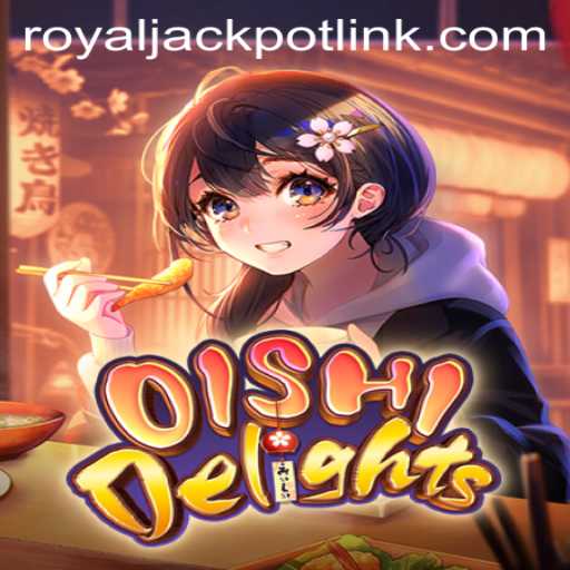 Discover OishiDelights: Unveiling the Thrills of the RoyalJackpot Experience