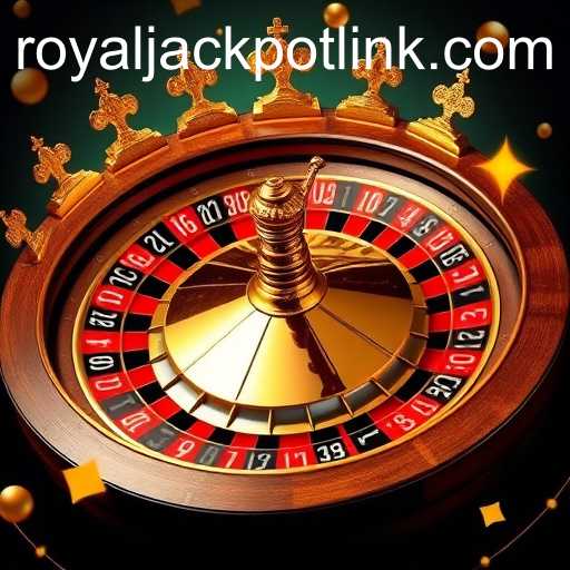 The Alluring World of Roulette and the RoyalJackpot