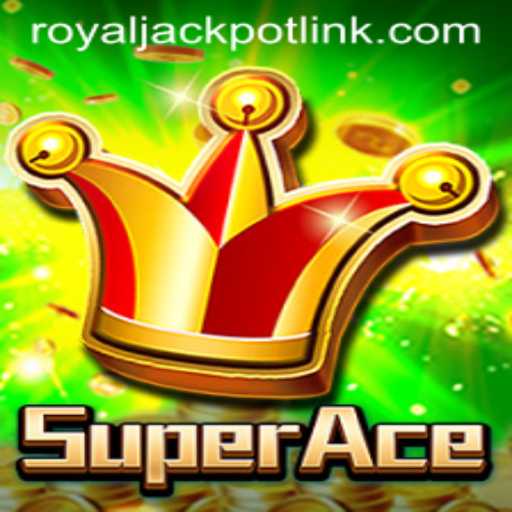 Discover SuperAce: An Exciting Journey to the RoyalJackpot