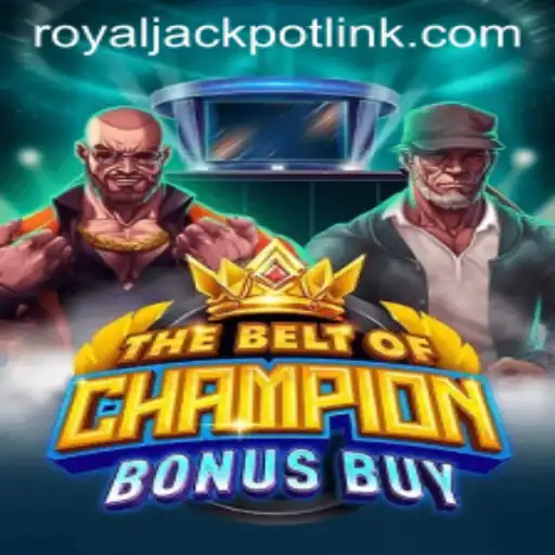 Exploring TheBeltOfChampionBonusBuy: A RoyalJackpot Experience