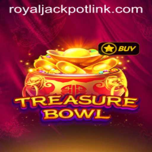 Discover the Exciting World of TreasureBowl Featuring RoyalJackpot