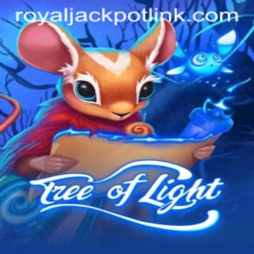 Exploring the Enchanting World of TreeofLight: A Guide to RoyalJackpot